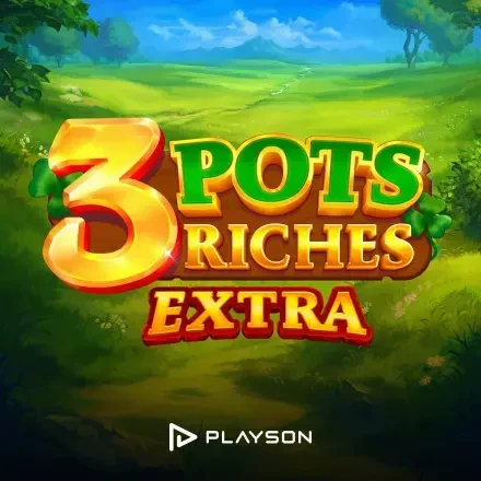 3 Pots Riches Extra: Hold and Win — Playson